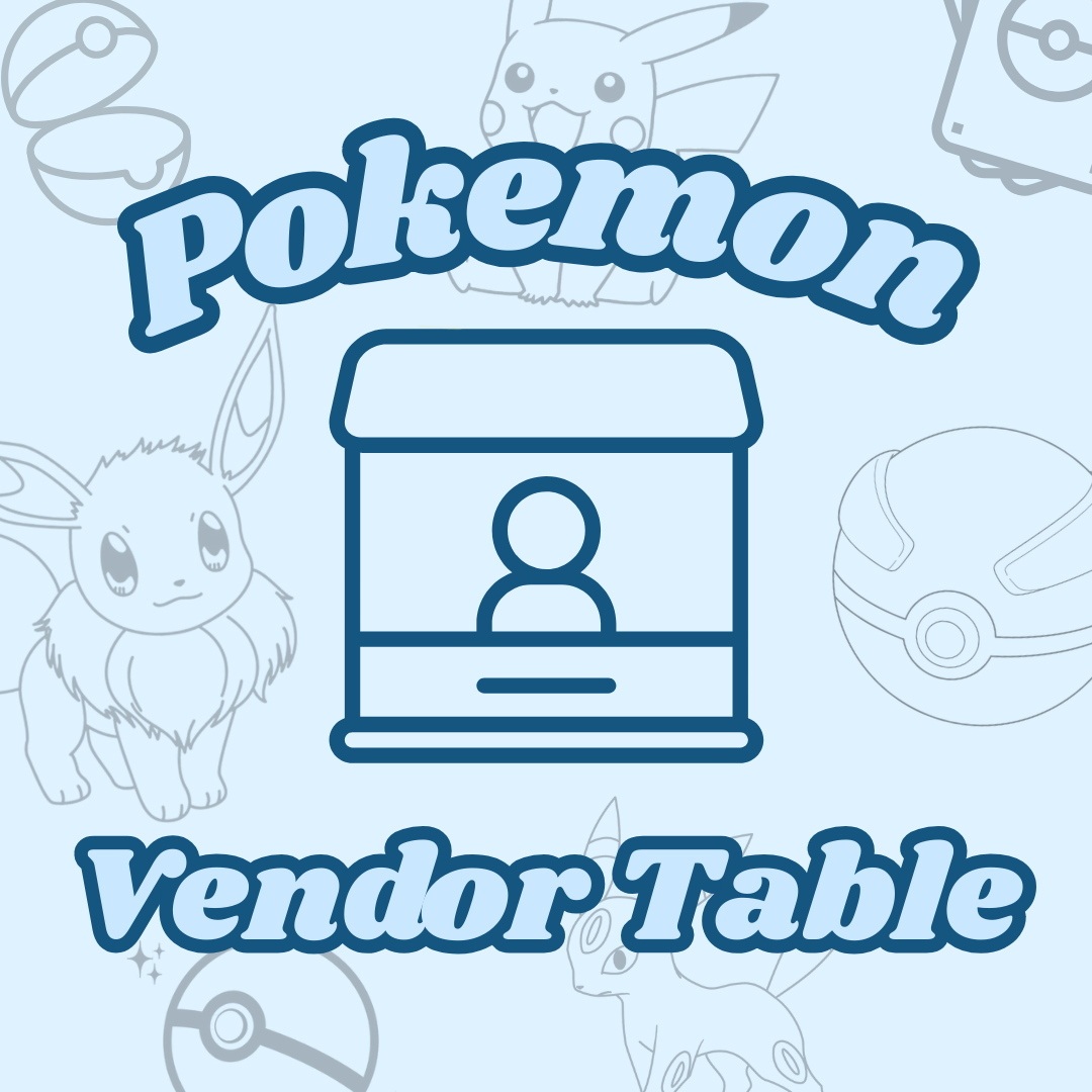 8FT POKEMON ONLY Vendor Table for January