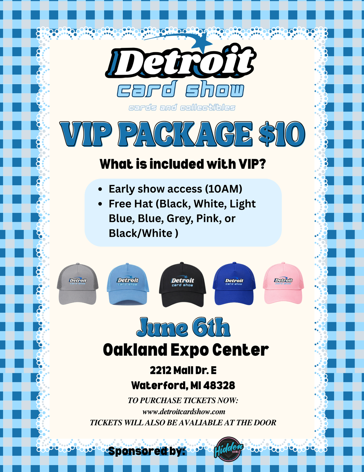 Detroit Card Show VIP Package June 6th (Please note: Kids will need a VIP ticket too! Kids under 12 are only free during General Admission hours)