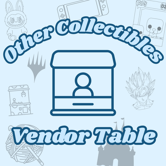 8FT OTHER COLLECTIBLES ONLY Vendor Table for July 18th (DM TO APPLY)