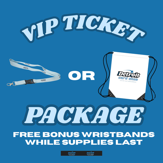 Detroit Card Show VIP Package March 14th  (Please note: Kids will need a VIP ticket too! Kids under 12 are only free during General Admission hours)
