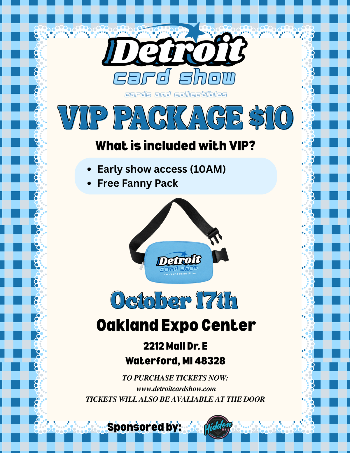 Detroit Card Show VIP Package October 17th (Please note: Kids will need a VIP ticket too! Kids under 12 are only free during General Admission hours)