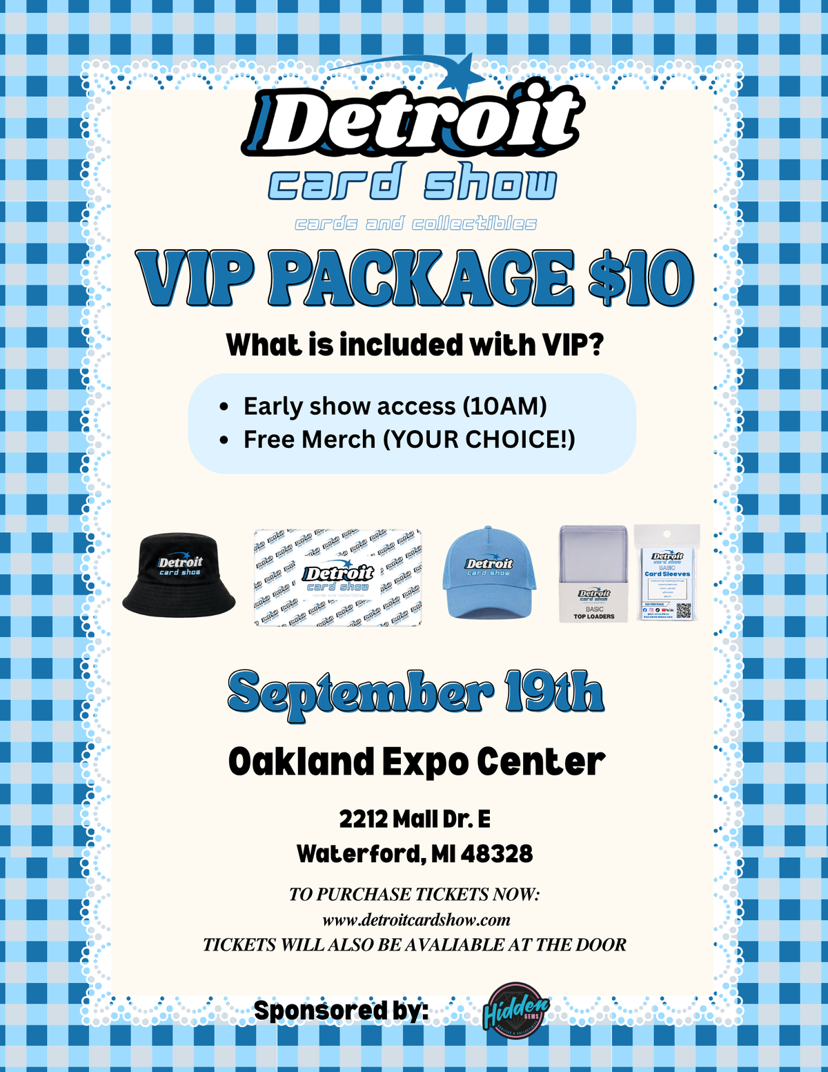 Detroit Card Show VIP Package September 19th (Please note: Kids will need a VIP ticket too! Kids under 12 are only free during General Admission hours)
