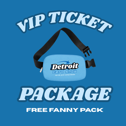 Detroit Card Show VIP Package October 17th (Please note: Kids will need a VIP ticket too! Kids under 12 are only free during General Admission hours)